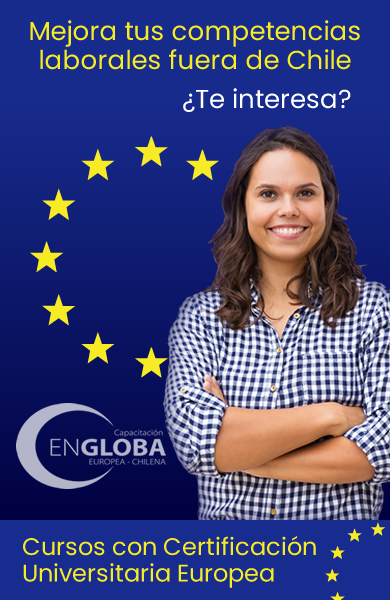 Mejora tus competencias laborales fuera de Chile · Engloba Capacitación Europea Chilena
